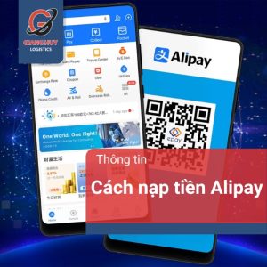 Top 7+ Cách nạp tiền Alipay và xu thế sử dụng Alipay để thanh toán