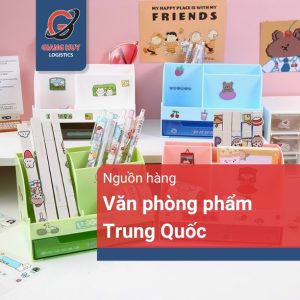 30+ link nhập sỉ nguồn hàng Văn phòng phẩm Trung Quốc giá siêu hời