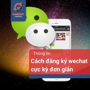 cách đăng ký wechat đơn giản cho người dùng mới