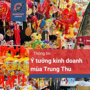 Top 10+ ý tưởng kinh doanh mùa Trung Thu Siêu Lời