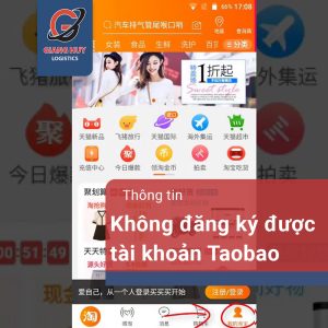 Bật Mí 3 Lý Do Không Đăng Ký Được Tài Khoản Taobao?