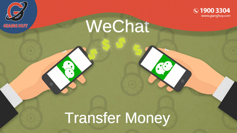cách dùng WeChat Pay để chuyển tiền
