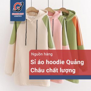 Nguồn hàng sỉ áo hoodie Quảng Châu giá gốc tận xưởng