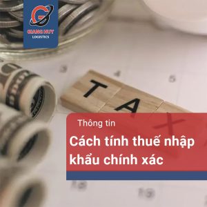 Cách tính thuế nhập khẩu