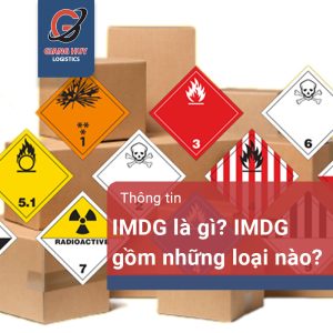 IMDG là gì? Thông tin về mã hàng hóa nguy hiểm hàng hải quốc tế