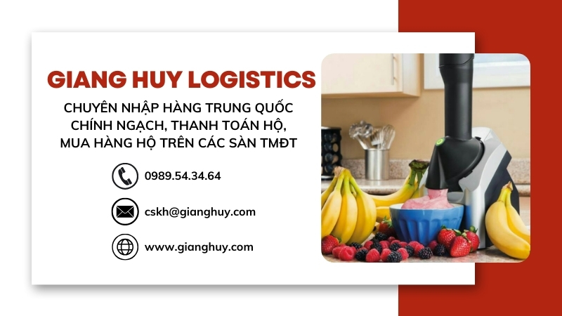 Giang Huy Logistics - nhập hàng máy làm kem Trung Quốc giá tốt