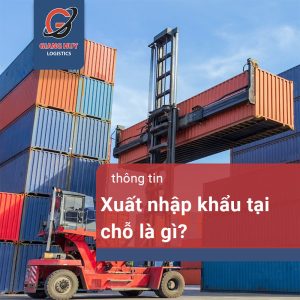 Xuất nhập khẩu tại chỗ