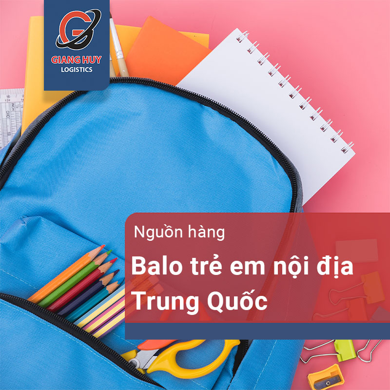 Nguồn hàng Balo trẻ em Trung Quốc