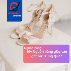 Nguồn hàng giày cao gót Trung Quốc