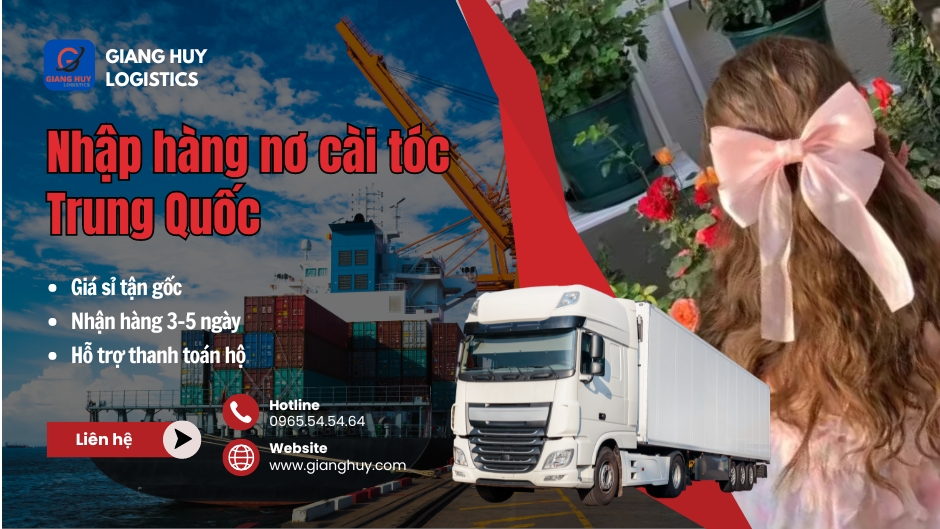 Nhập hàng nơ cài tóc qua Giang Huy Logistics