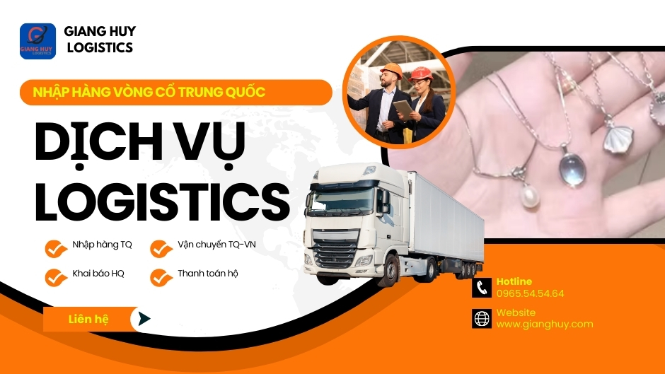 nhập vòng cổ trung quốc qua giang huy logistics