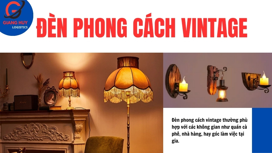 Đèn trang trí phong cách vintage là sự kết hợp giữa phong cách xưa cũ và hiện đại