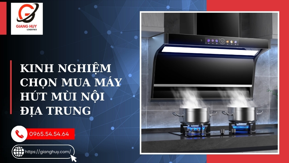 Kinh nghiệm chọn mua máy hút mùi nội địa Trung Quốc giá tốt 