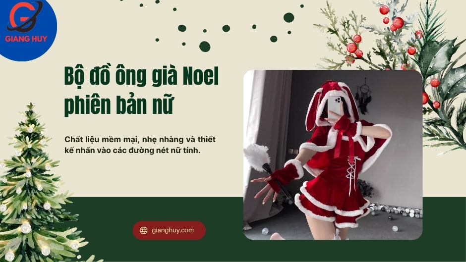 Các mẫu trang phục ông già Noel phiên bản nữ mang phong cách quyến rũ và tinh tế