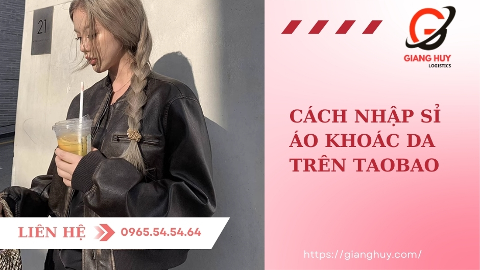 Hướng dẫn nhập sỉ áo khoác da trên sàn TMDT 