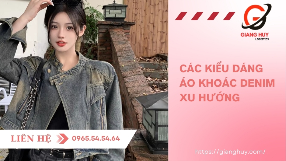 Các kiểu dáng áo khoác Denim xu hướng nhất