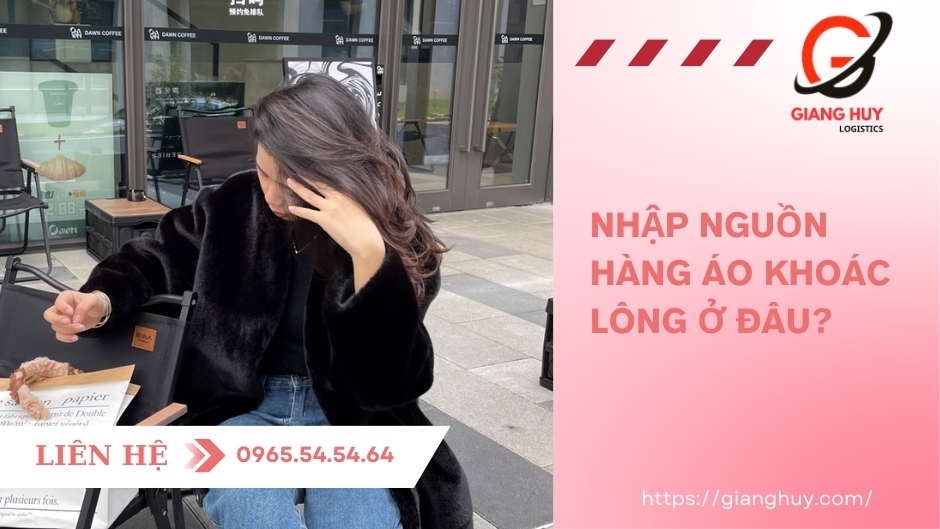 Nhập nguồn hàng áo khoác lông ở đâu?