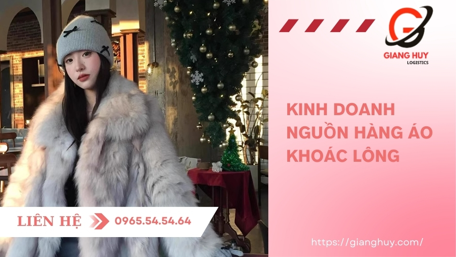 Kinh nghiệm kinh doanh áo khoác lông Trung Quốc