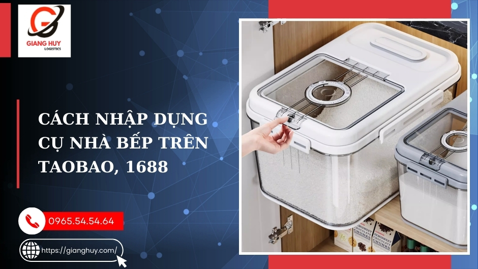 Cách nhập dụng cụ nhà bếp Trung Quốc trên Taobao, 1688