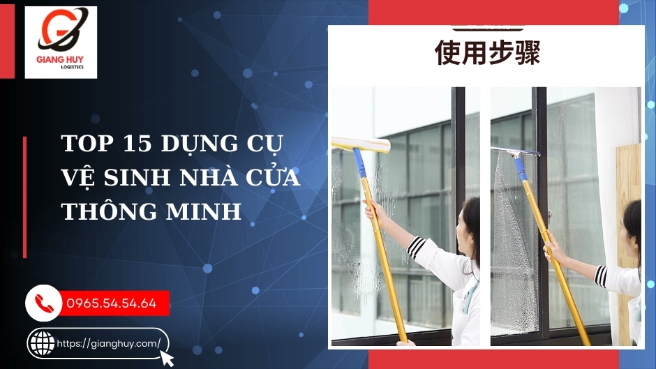 15 dụng cụ vệ sinh nhà cửa phổ biến và hữu ích