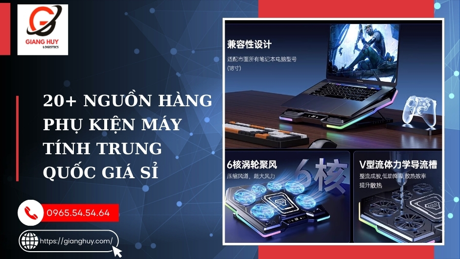 20+ nguồn hàng phụ kiện máy tính Trung Quốc giá sỉ