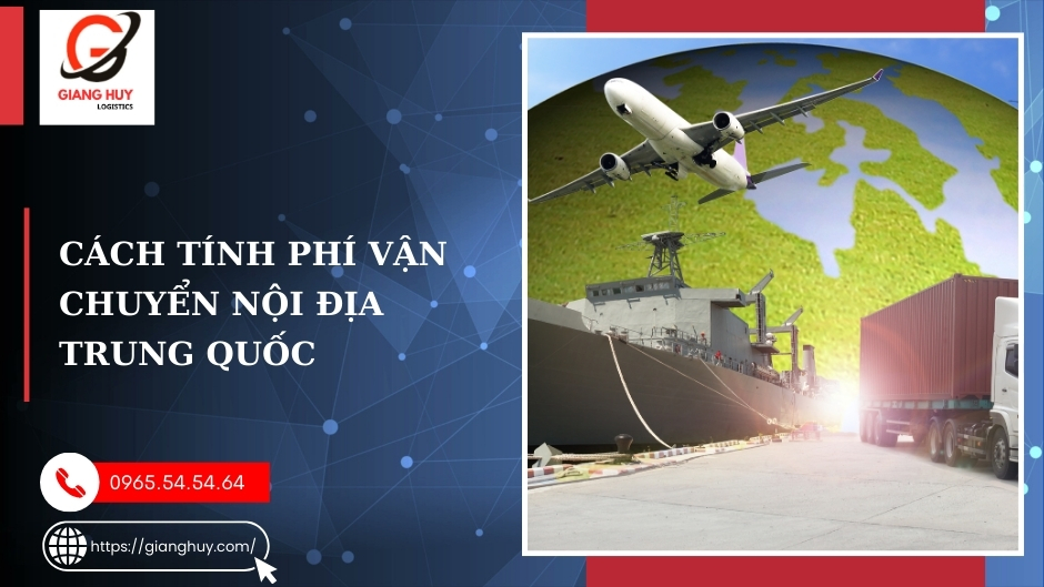 cách tính phí vận chuyển nội địa trung quốc