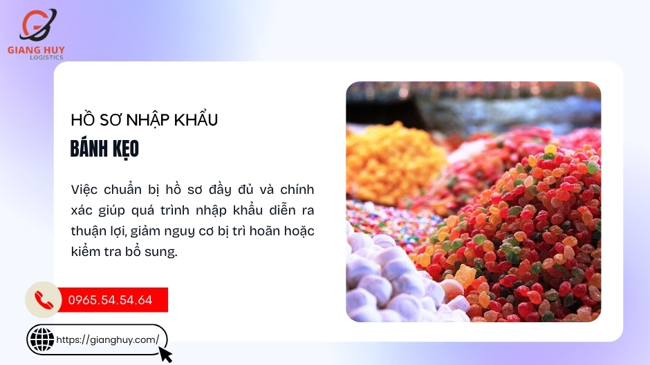 Hồ sơ làm thủ tục nhập khẩu bánh kẹo Hồ sơ làm thủ tục nhập khẩu bánh kẹo