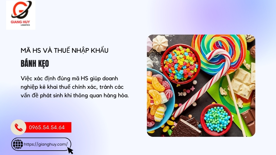 Mã HS & Thuế nhập khẩu bánh kẹo Mã HS & Thuế nhập khẩu bánh kẹo