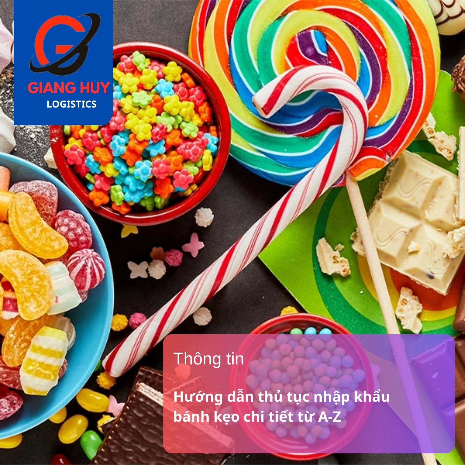 Thủ tục nhập khẩu bánh kẹo