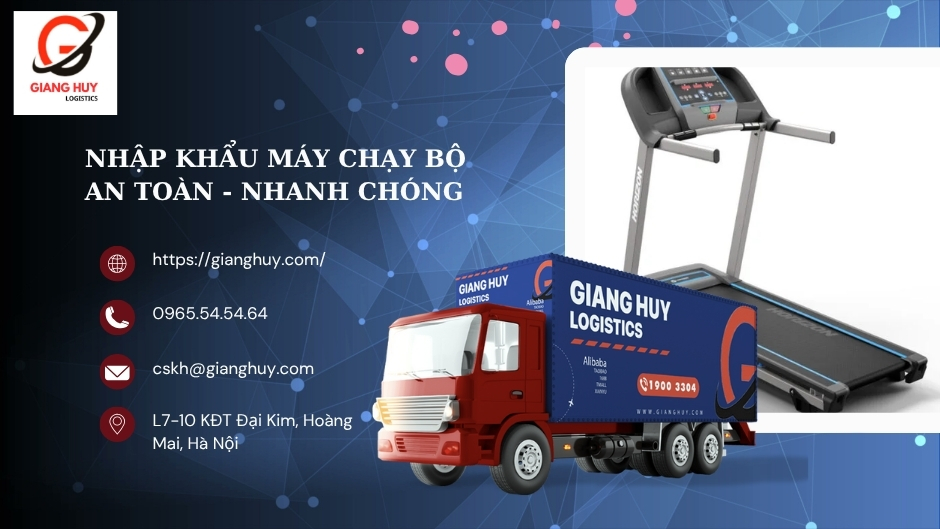 Nhập khẩu máy chạy bộ qua Giang Huy Logistics