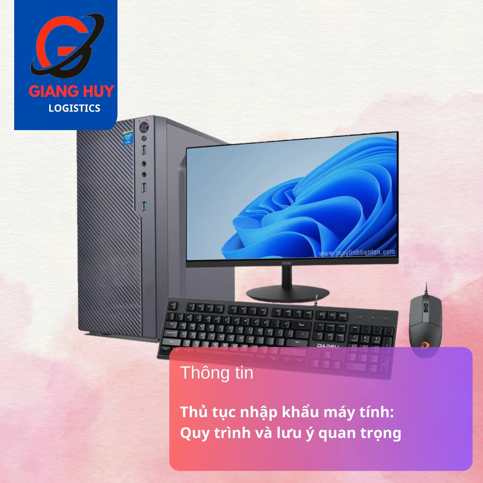 Thủ tục nhập khẩu máy Tính