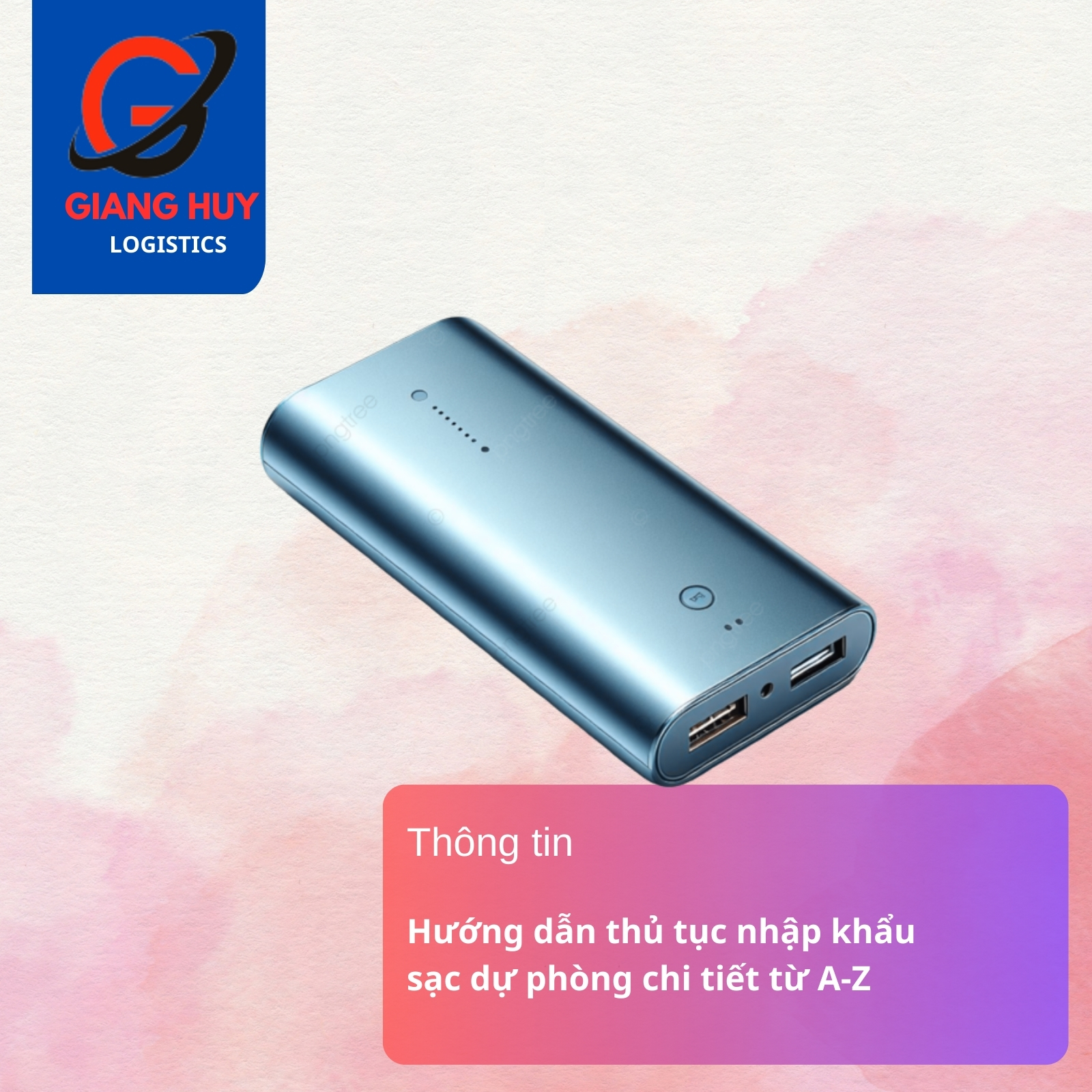 thủ tục nhập khẩu sạc dự phòng​