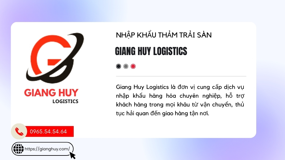 Nhập khẩu thảm trải sàn qua Giang Huy Logistics Nhập khẩu thảm trải sàn qua Giang Huy Logistics
