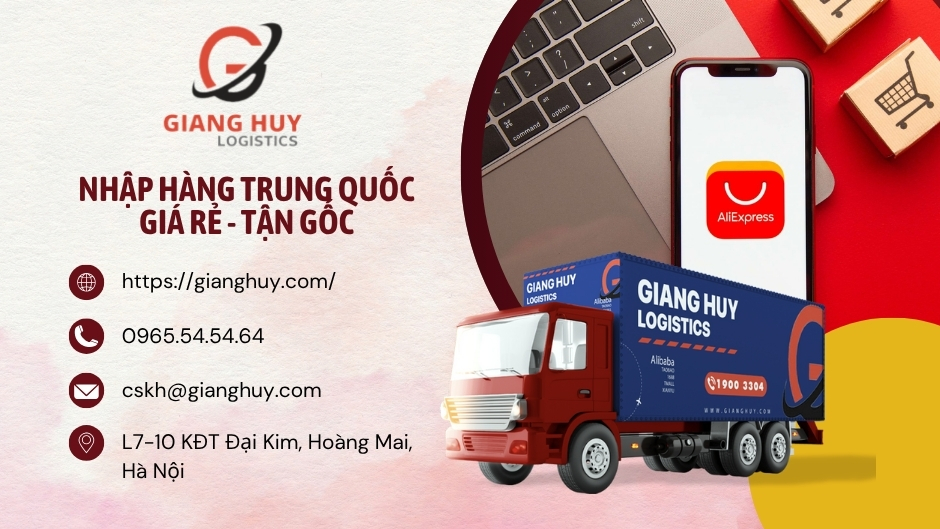 Giang Huy Logistics - Nhập hàng Aliexpress Giang Huy Logistics - Nhập hàng Aliexpress
