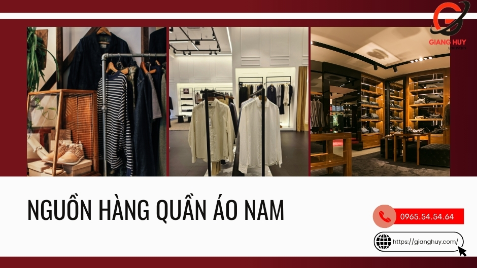 Nguồn hàng quần áo nam giá sỉ Nguồn hàng quần áo nam giá sỉ
