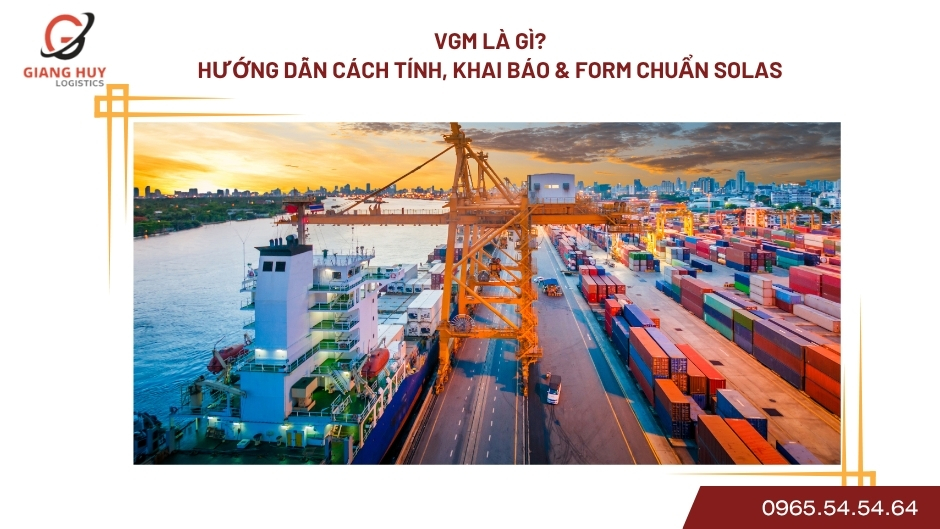 VGM là gì? Cách tính VGM VGM là gì? Cách tính VGM